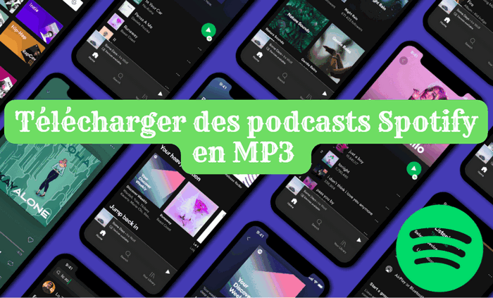 Télécharger des podcasts Spotify en MP3