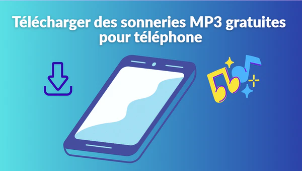 Télécharger des sonneries MP3 gratuites